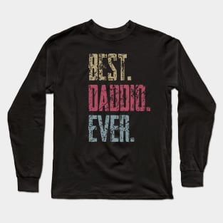 Vintage Best Daddio Ever Retro Funny Quotes Happy Fathers Day Long Sleeve T-Shirt